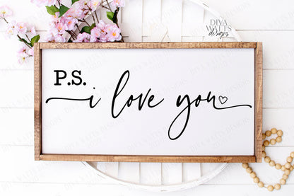 SVG | P.S. I Love You | Cutting File | PS | Heart | Farmhouse Sign | Valentine's Day Valentine | Vinyl Stencil HTV | Shirt | png eps jpg pdf