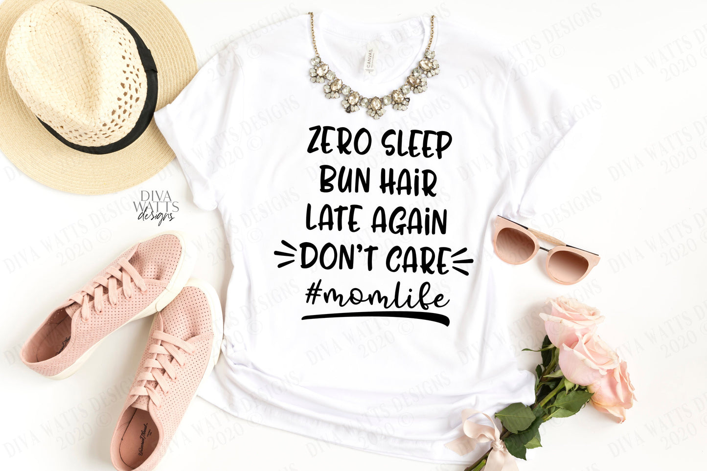 SVG Zero Sleep Bun Hair Late Again Don't Care #momlife | Cutting File | DXF PNG eps jpg | Vinyl Stencil htv | Shirt Sign Mom Life