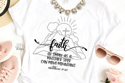 SVG | Faith As Small As A Mustard See Can Move Mountains | Cutting File | Matthew | Christian Scripture Verse | Vinyl Stencil HTV | Sign