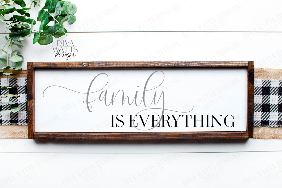 SVG | Family Is Everything | Cutting File | Farmhouse Sign | Vinyl Stencil HTV | PNG eps jpg pdf | Modern Script | Cut | Welcome Entry Sign