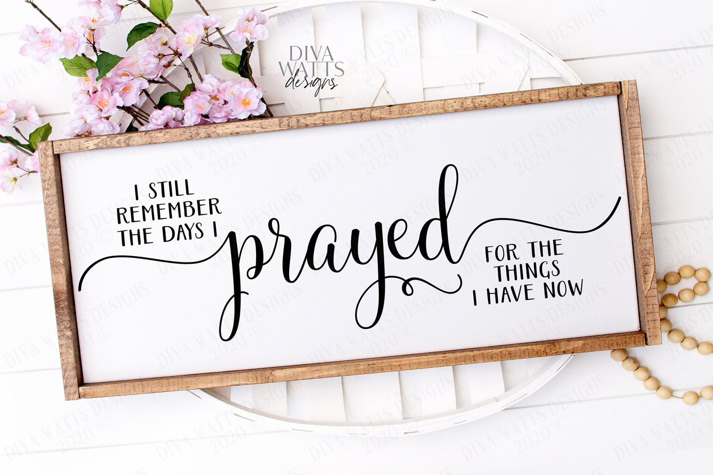 SVG | I Still Remember The Days I Prayed For The Things I Have Now | Cutting File | Vinyl Stencil HTV | Farmhouse Sign | Script | eps jpg ai