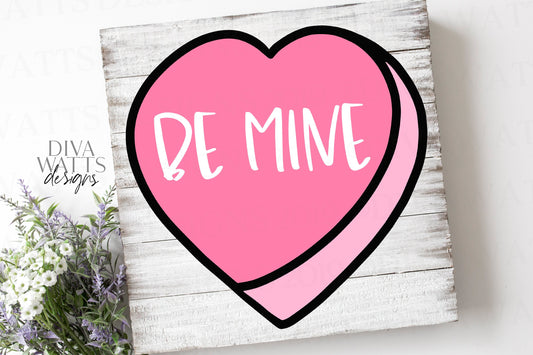 SVG Be Mine | Cutting File | Valentine's Day Heart | Valentine | Vinyl Stencil HTV | Shirt Sign Tumbler | PNG eps jpg ai pdf | Hand Drawn