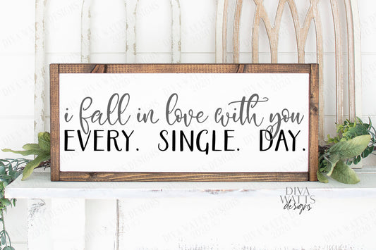SVG | I Fall In Love With You Every Single Day | Cutting File | Vinyl Stencil HTV | Wedding Valentine's Anniversary Engagement | Sign | eps