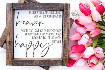 SVG | Perhaps They Are Not Stars But Rather Openings In Heaven | Memorial | Grief | Sign | Shirt | Cuttable Cricut | Instant Download | PNG