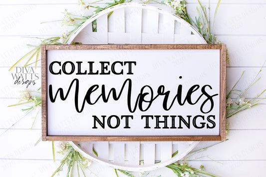 SVG | Collect Memories Not Things | Cutting File | Vinyl Stencil HTV | Farmhouse Sign |  | PNG | Rustic Vintage