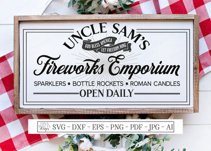 SVG | Fireworks | Cutting File | Emporium Stand | Uncle Sam's | Sparklers | God Bless Amereica Let Freedom Ring | Patriotic Sign | DXF EPS
