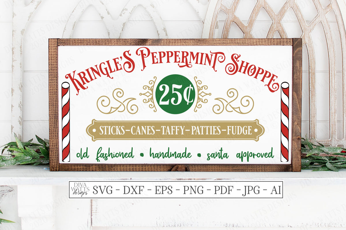SVG | Kringle's Peppermint Shoppe | Cutting File | Retro Vintage Sign | Candy Canes Sticks Fudge | Christmas | Vinyl Stencil HTV | Santa dxf