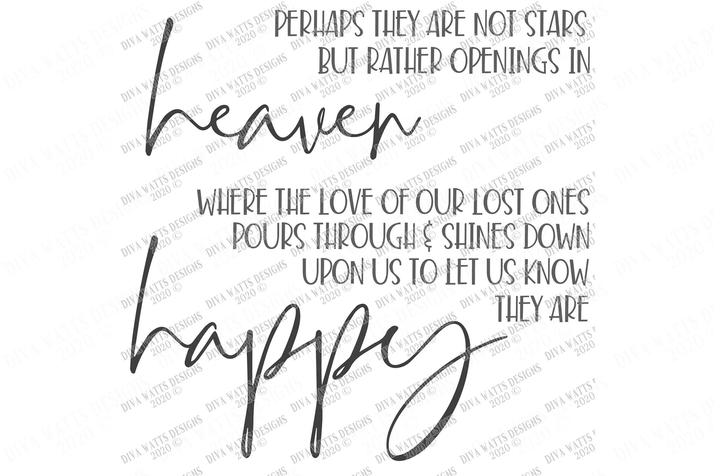 SVG | Perhaps They Are Not Stars But Rather Openings In Heaven | Memorial | Grief | Sign | Shirt | Cuttable Cricut | Instant Download | PNG
