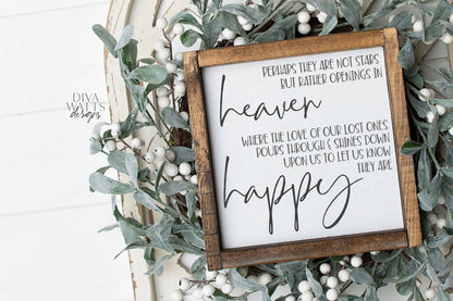 SVG | Perhaps They Are Not Stars But Rather Openings In Heaven | Memorial | Grief | Sign | Shirt | Cuttable Cricut | Instant Download | PNG