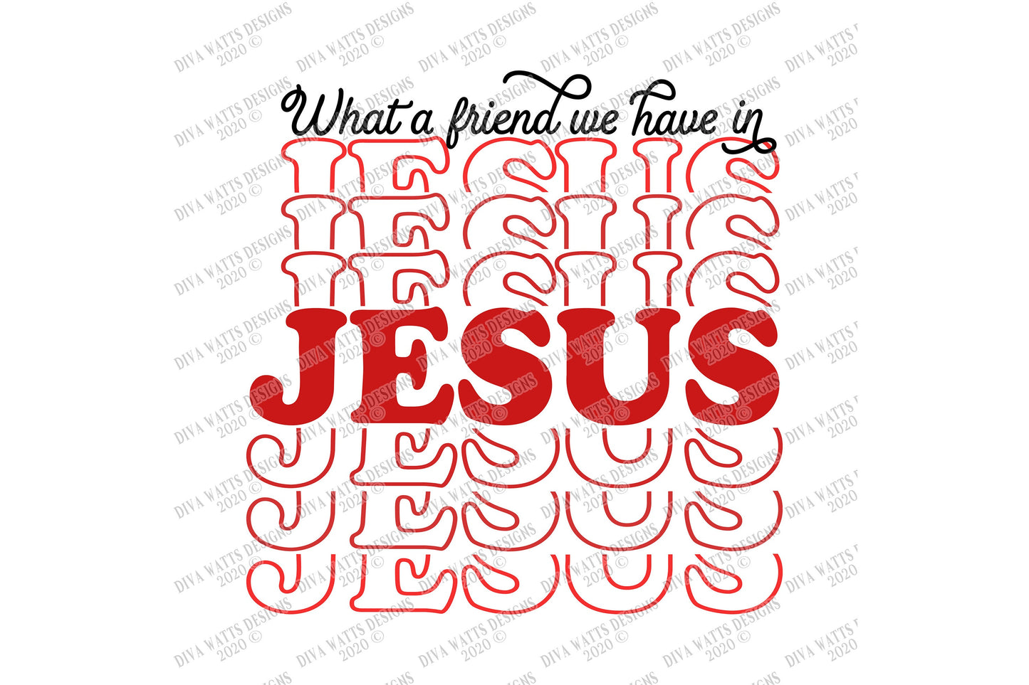 SVG | What A Friend We Have In Jesus | Cutting File | Stacked Mirrored Font Text | Christian Hymn | Shirt  Vinyl Stencil HTV DXF | Hymn Song