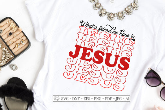 SVG | What A Friend We Have In Jesus | Cutting File | Stacked Mirrored Font Text | Christian Hymn | Shirt  Vinyl Stencil HTV DXF | Hymn Song
