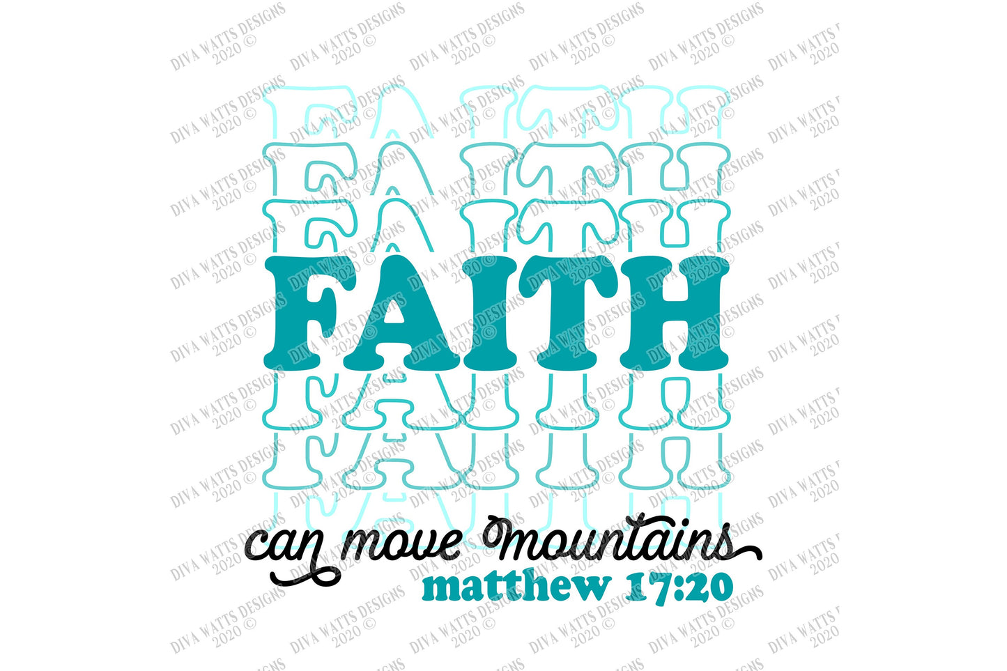 SVG | Faith Can Move Mountains  | Cutting File | Stacked Mirrored Font Text | Christian Scripture Verse | Shirt Tote Sign Vinyl Stencil HTV