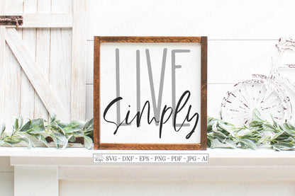 SVG | Live Simply | Cutting File | DXF | Vinyl Stencil HTV | Farmhouse Rustic Sign Shirt Tote | Modern Script | Cut File | Skinny Font | eps