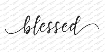 SVG | Blessed | Cutting File | Farmhouse bouncy script with tails | Christian | Family Love | Vinyl Stencil HTV | Shirt Sign | dxf eps png