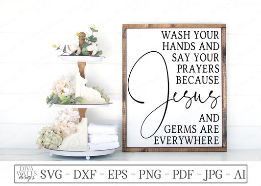 Jesus and Germs SVG | Bathroom Decor Design