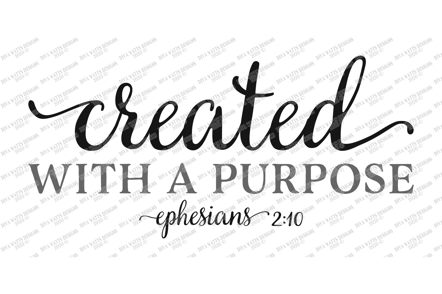 SVG | Created With A Purpose | Cutting File | Christian Scripture Verse | Ephesians | Vinyl Stencil HTV | Farmhouse Rustic Sign | dxf eps