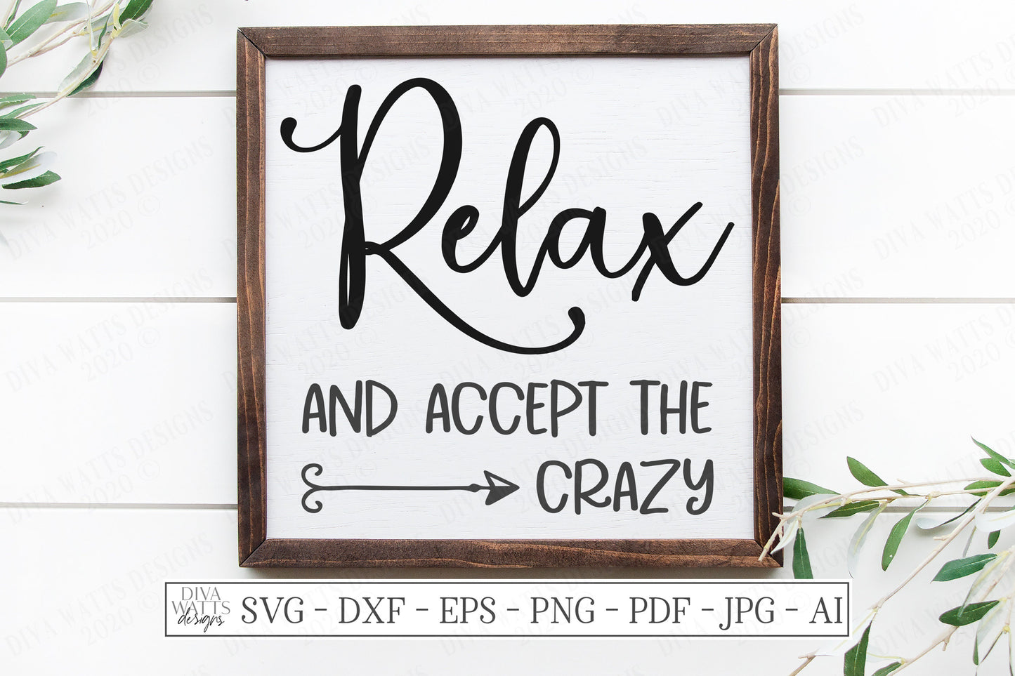 SVG | Relax And Accept The Crazy | Cutting File | Farmhouse Rustic  Sign | Bathroom Home | Vinyl Stencil HTV | DXF eps |