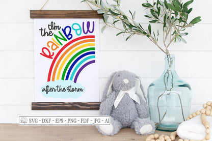 SVG | I'm The Rainbow After The Storm | Cutting File | Miscarriage Still Birth Baby Child Loss | Bodysuit Sign Shirt | Vinyl Stencil HTV DXF