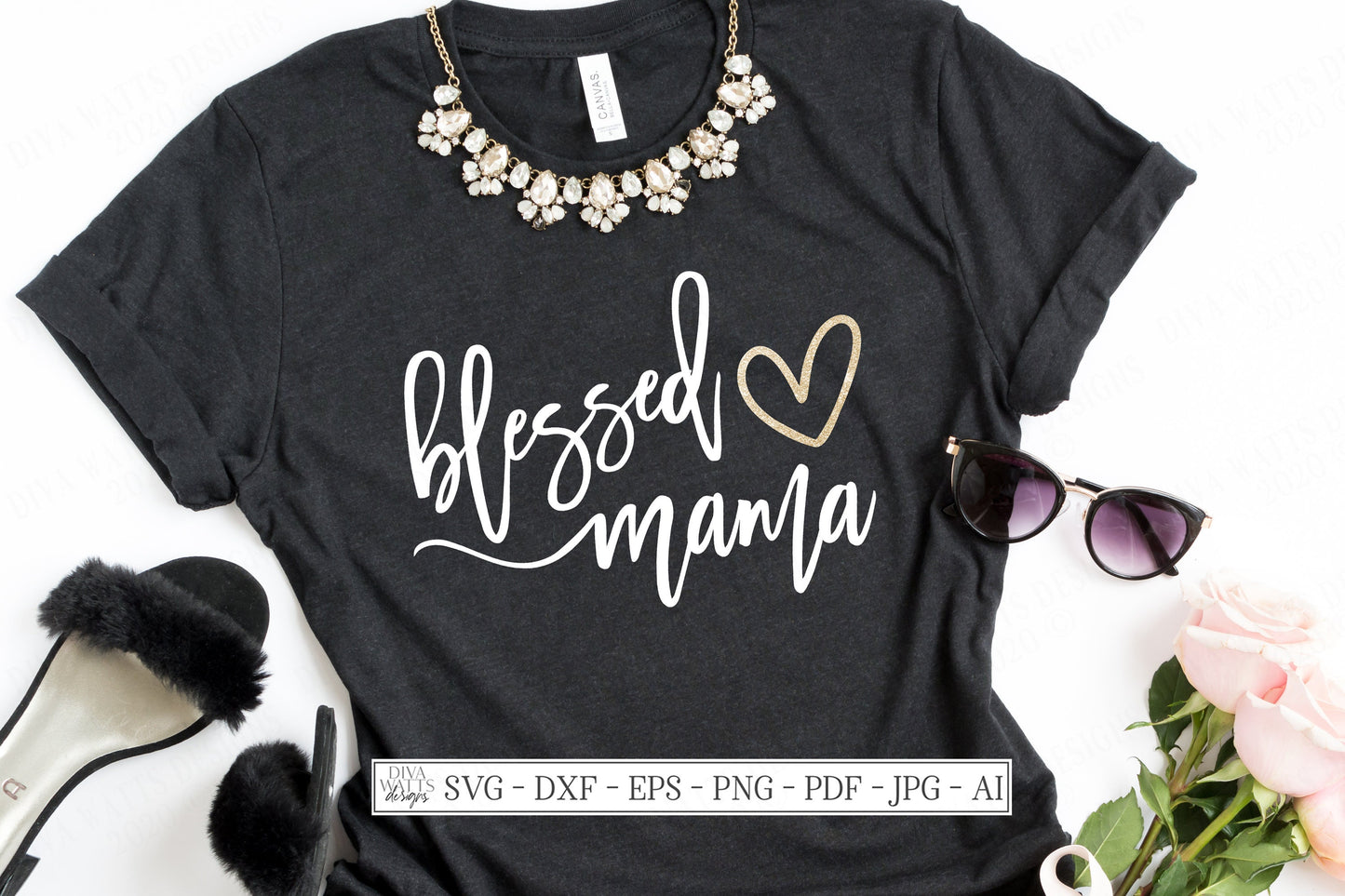 SVG | Blessed Mama | Cutting File | Mother's Day | Mom Mommy Mamma Mother | Vinyl Stencil HTV | Shirt Sign Tote | dxf eps Cricut Silhouette