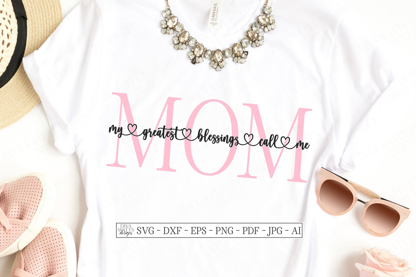 SVG | My Greatest Blessings Call Me Mom | Cutting File | Customize Personalize | Vinyl Stencil HTV | Sign Shirt | Mother's Day | dxf eps