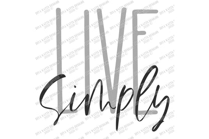 SVG | Live Simply | Cutting File | DXF | Vinyl Stencil HTV | Farmhouse Rustic Sign Shirt Tote | Modern Script | Cut File | Skinny Font | eps