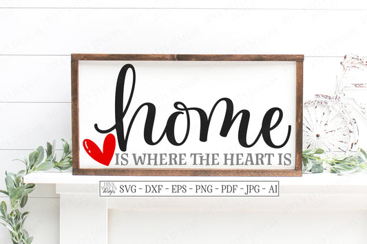 SVG | Home Is Where The Heart Is | Cutting File | Family Farmhouse Rustic Sign | Pillow | dxf eps | Vinyl Stencil HTV | Love | Cricut | Cut