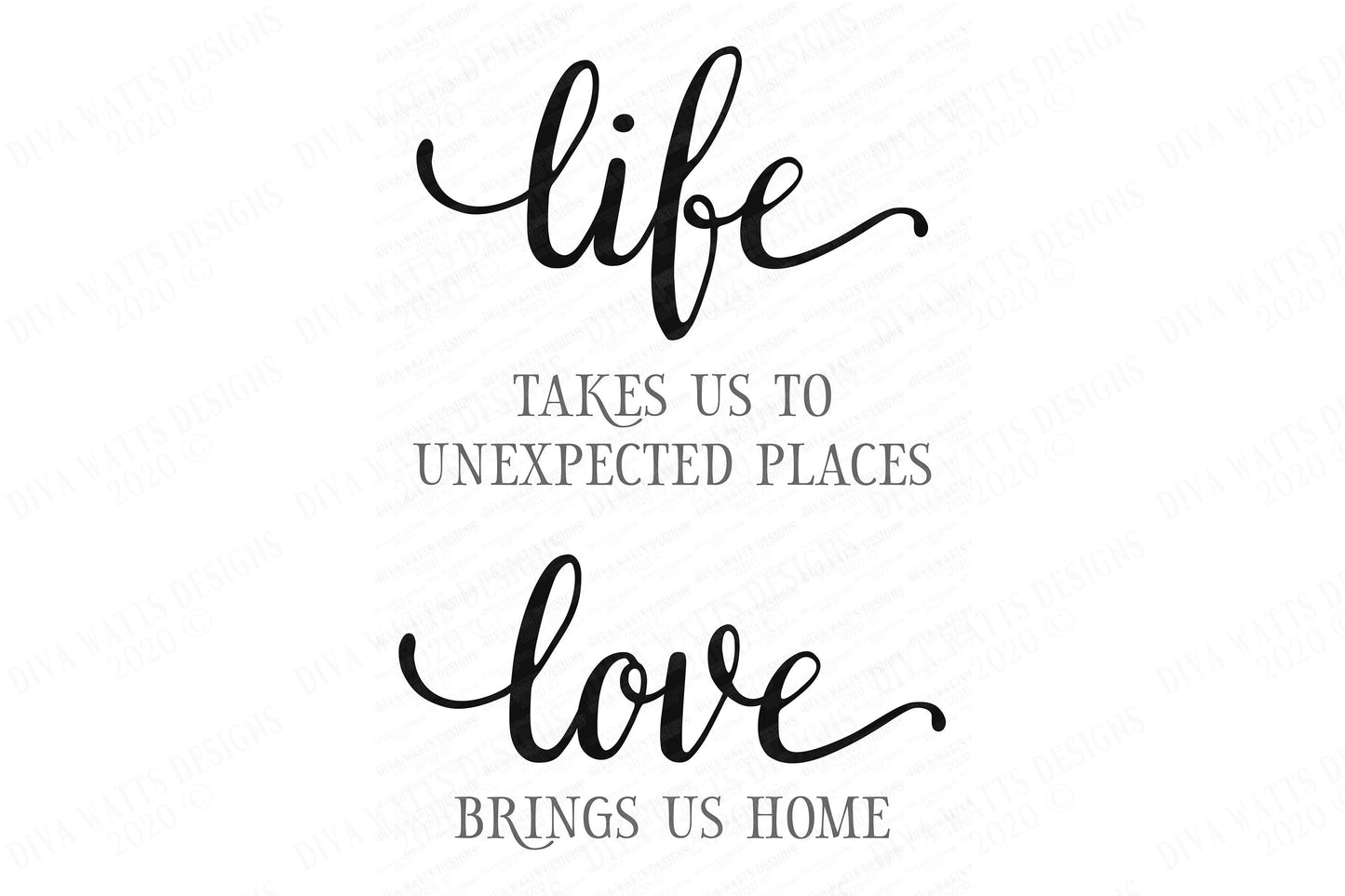 SVG | Life Brings Us To Unexpected Places Love Brings Us Home | Cutting File | dxf eps | Farmhouse Rustic Sign | Vinyl Stencil HTV | Entry
