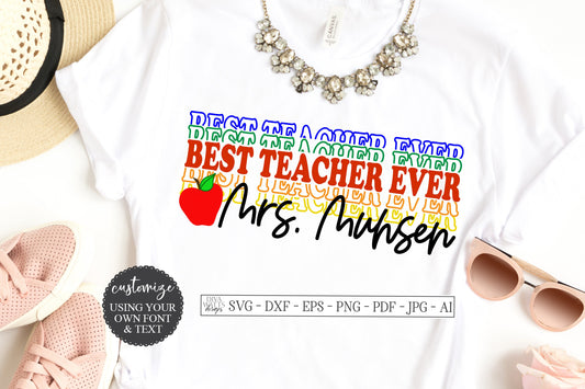 SVG | Best Teacher Ever | Cutting File | Stacked Mirrored Font | Teacher's Apple | Shirt Sign | Vinyl Stencil HTV | Customize | DXF eps ai