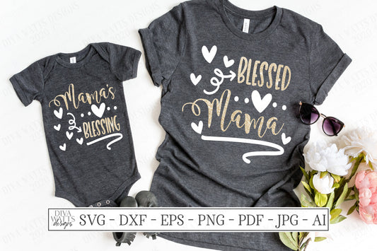 SVG | Blessed Mama Mama's Blessing | Cutting File | Infant Baby Mother | Matching Shirt Shirts | DXF EPS | Vinyl Stencil htv | Sign hearts
