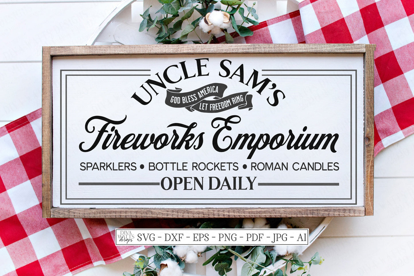 SVG | Fireworks | Cutting File | Emporium Stand | Uncle Sam's | Sparklers | God Bless Amereica Let Freedom Ring | Patriotic Sign | DXF EPS