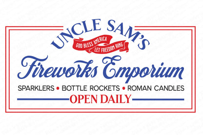SVG | Fireworks | Cutting File | Emporium Stand | Uncle Sam's | Sparklers | God Bless Amereica Let Freedom Ring | Patriotic Sign | DXF EPS