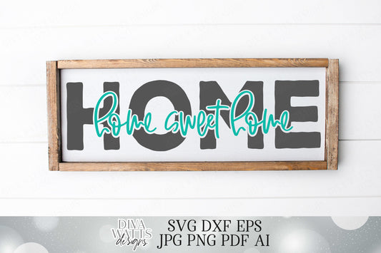 SVG | Home Sweet Home | Cutting File | Vinyl Stencil HTV | Farmhouse Rustic Sign | Greeting | Front Porch | Door | Mat | eps dxf | Script