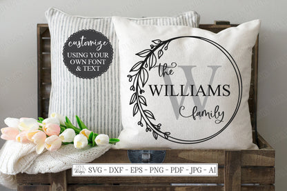 SVG Family Monogram Sign | Cutting File | Last Name | Add Your Text & Font | Customize Personalize | Vinyl Stencil HTV Instant Download PNG
