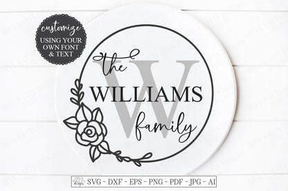 SVG Family Monogram Sign | Cutting File | Last Name | Add Your Text & Font | Customize Personalize | Vinyl Stencil HTV Instant Download PNG