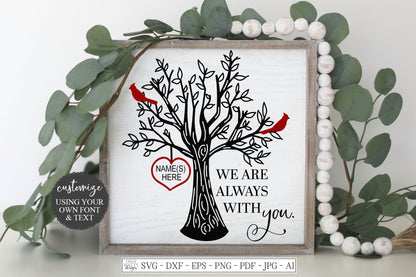 We Are Always With You SVG | Red Cardinal Design
