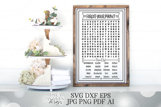 Forgot Your Phone Bathroom Word Search | Version 2 | Cutting Files and Printable | SVG DXF JPG eps | Digital Download
