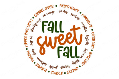 Fall Sweet Fall | Autumn Cutting File and Printable | Farmhouse Sign | SVG DXF JPG and more! | Round Design