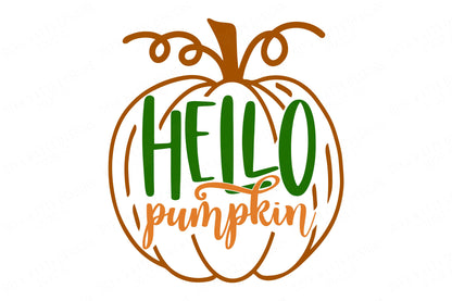 Hello Pumpkin - Fall / Autumn - Welcome Sign - Cutting Files and Printables - SVG DXF JPG and More!