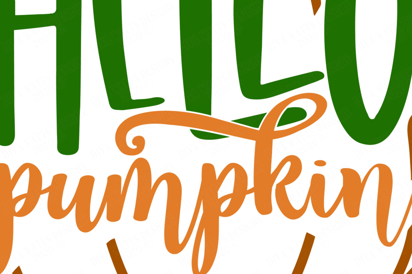 Hello Pumpkin - Fall / Autumn - Welcome Sign - Cutting Files and Printables - SVG DXF JPG and More!