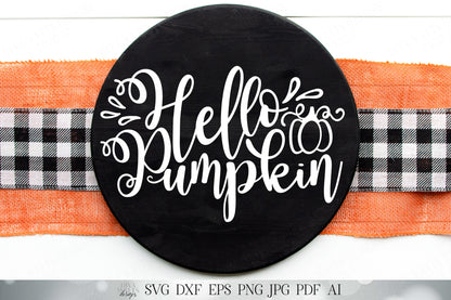 Hello Pumpkin | Fall / Autumn Design| Halloween Thanksgiving Design | Welcome Greeting Design | SVG DXF and More!