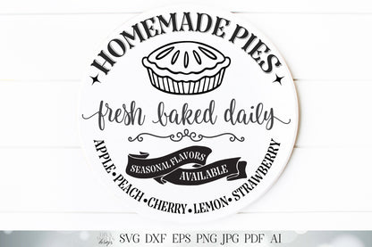 Homemade Pies Farmhouse Kitchen Sign | Round Sign | Cutting File | SVG DXF and More!