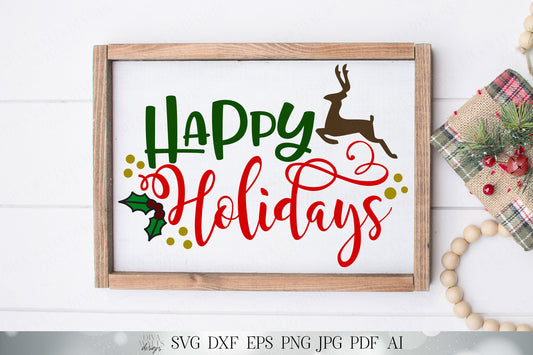 Happy Holidays | Christmas Cutting File | SVG DXF and More!  | Farmhouse Sign