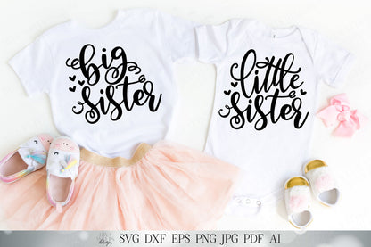 Big Sister | Little Sister | Cutting File Set | SVG DXF and More | Matching Shirts | Girl's | Sisters