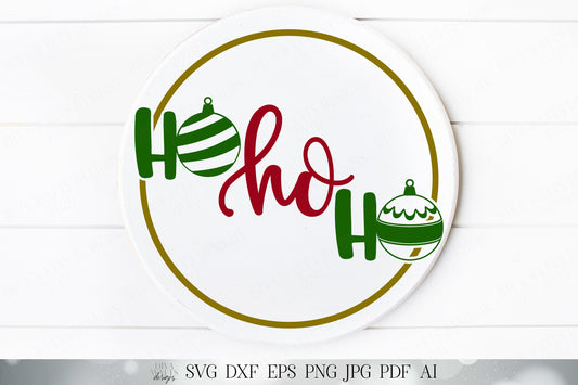 Ho Ho Ho | Christmas Cutting File and Printable | Round Sign | Christmas Sign | Santa Sign | Holiday Sign | Winter Design | Ornament Design