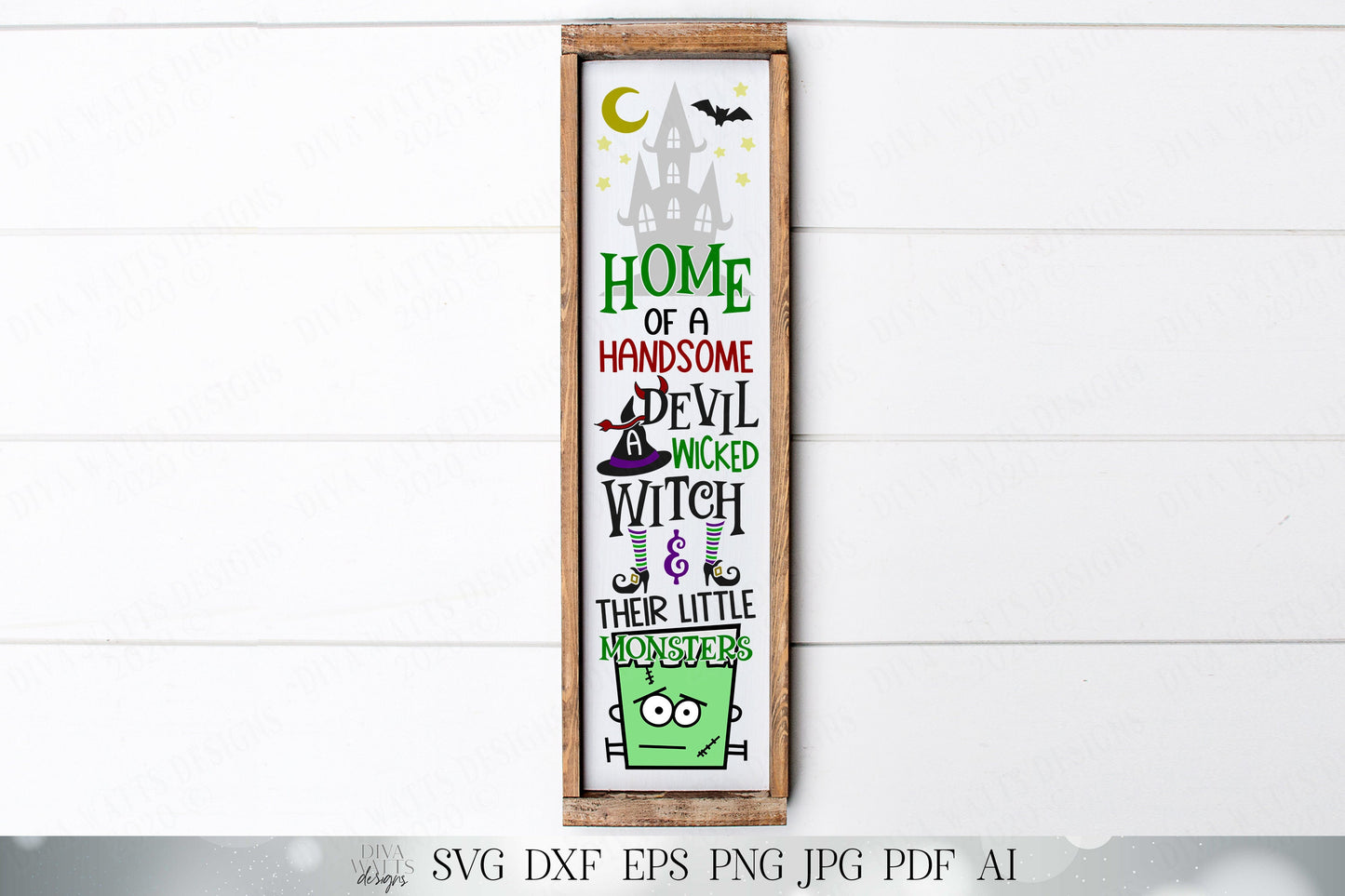 Home Of A Handsome Devil A Wicked Witch and Their Little Monsters | Vertical Halloween Porch Sign | SVG DXF and More!