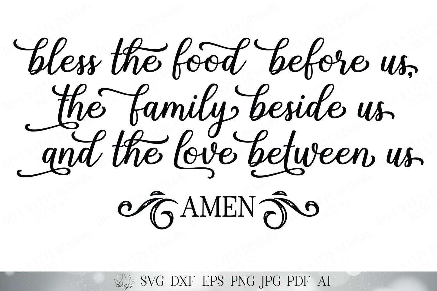 SVG Bless The Food Before Us, The Family Beside Us and The Love Between Use Amen | Christian Prayer | Farmhouse Kitchen Sign | DXF and more