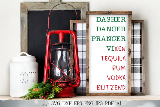 Dasher Dancer Prancer Vixen Tequila Rum Vodka Blitzend SVG | Funny SVG | Christmas SVG | Blitzen Reindeer svg | dxf and more | Holiday svg