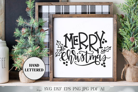 Merry Christmas | Hand Lettered SVG } Farmhouse Wall Decor | Cricut SVG | Printable and More!