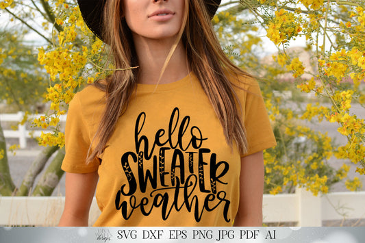 Hello Sweater Weather | Autumn Fall Winter Cutting File and Printable | Sign Mug Tumbler and More | SVG DXF JPG and More!