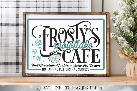 Frosty's Snowflake Cafe SVG | Christmas SVG | Snowflakes SVG | dxf and more! | Printable